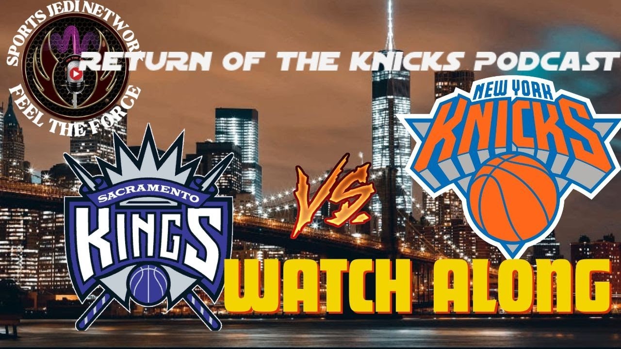 🏀KNICKS vs. SACRAMENTO KINGS Live Streaming Scoreboard, PlayByPlay, Highlights, Stats