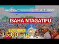 LIVE ISAHA NTAGATIFU KU WA 13 05 2026 ISAHA Y IMPUHWE Z IMANA 