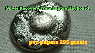 Silver Recovery From/Keyboard/How Much Silver Laptop Keyboard/295 Gram