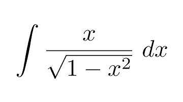 (Method 1) Integral of x/sqrt(1-x^2) (substitution)