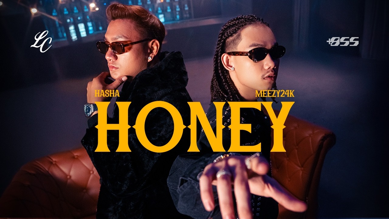 HONEYです♡ MEEZY24K & HASHA - Honey [Official Music Video] - YouTube
