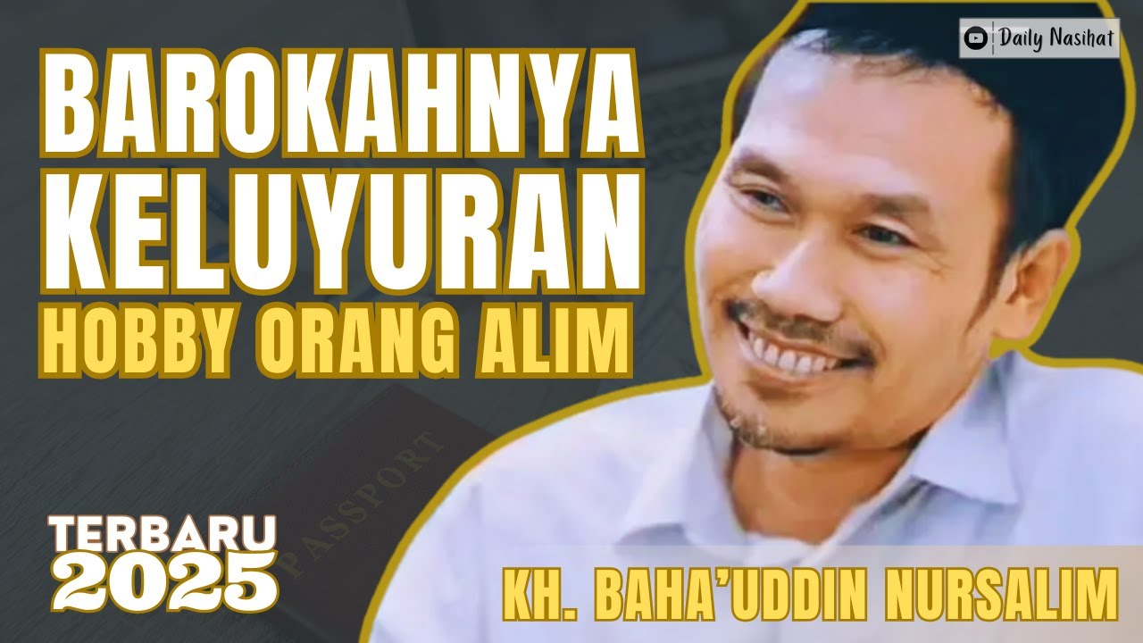 GUS BAHA - BAROKAHNYA KELUYURAN, TERNYATA BANYAK HIKMAHNYA | TAFSIR QS. AL-QHASASH 56-64