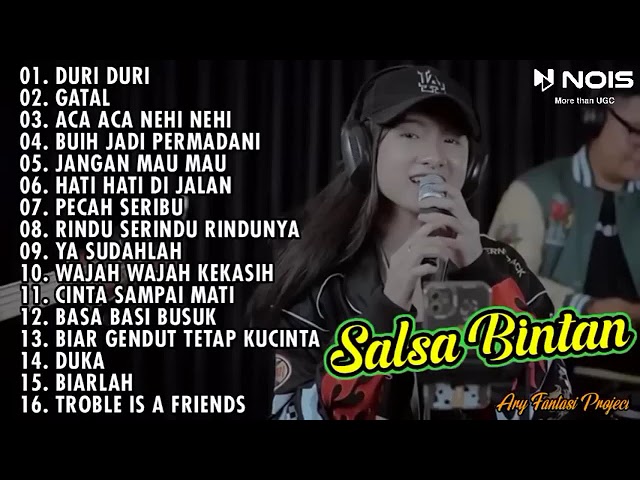 DURI DURI ( ZIELL FERDIAN ) - SALSA BINTAN feat. 3 PEMUDA BERBAHAYA FULL ALBUM TERBARU 2022 class=