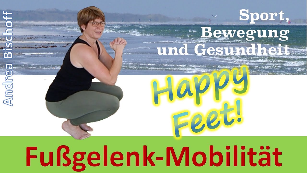 Happy Feet! Fuß-Mobility (