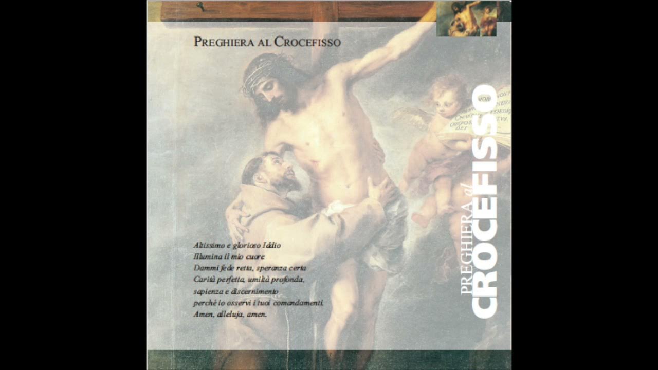 San Francesco Preghiera al crocefisso YouTube