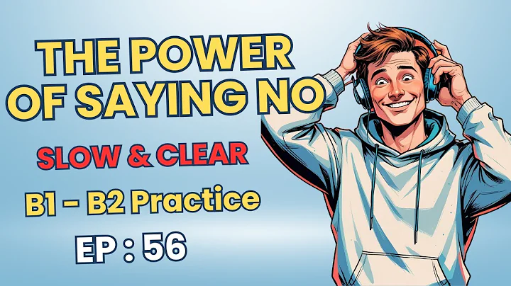 B1 English Listening & Speaking Practice | The Power of Saying No | Improve Your English Skills FAST