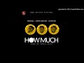 Medikal x Kwesi Arthur x Ahtitude – How Much (Prod. By Unkle Beatz) |subscribe for more|