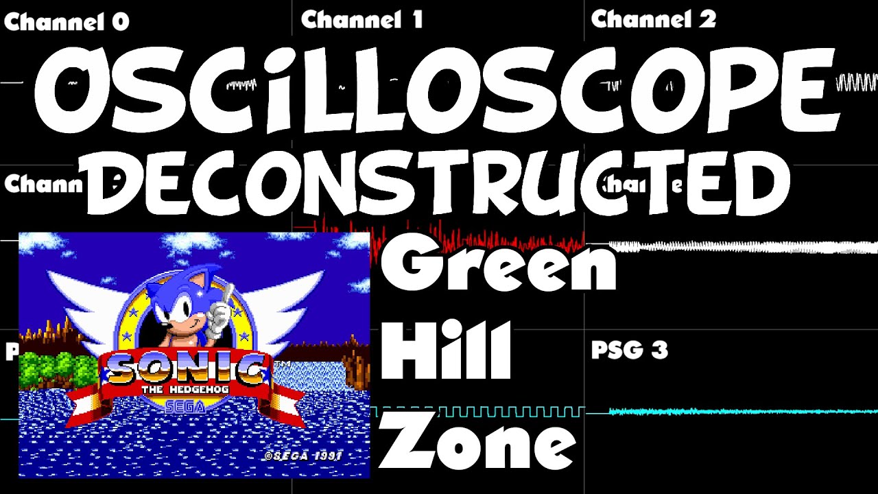 Green Hill Zone - Oscilloscope Deconstruction