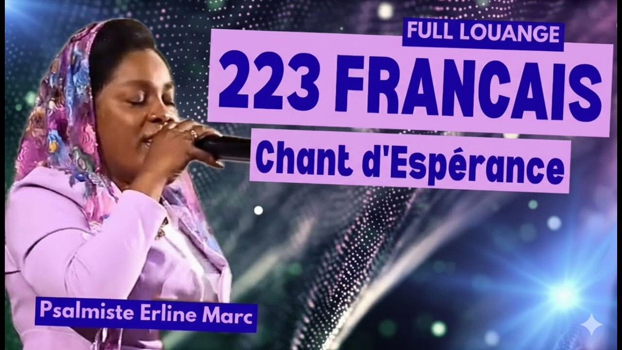 Chant d’Espérance 🙌✨ | FULL LOUANGE (Français) | Psalmiste Erline Marc | Foi & Paix