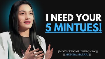 “I Need Your 5 Minutes To Change Your Life Forever”|| Muniba Mazari Best Motivational Speech