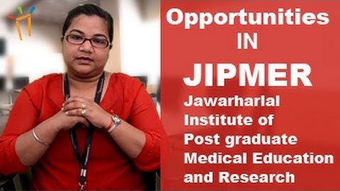 JIPMER– Recruitment Notification 2017– MBBS, Research jobs,Exam dates,results
