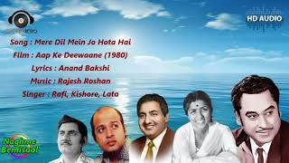 Mere Dil Mein Jo Hota Haiaap Ke Deewaane 1980anand Bakshirajesh Roshanrafi Kishore Lata