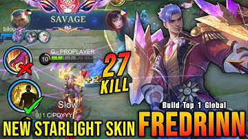 SAVAGE + 27 Kills!! Royal Marshal Fredrinn New STARLIGHT Skin!! - Build Top 1 Global Fredrinn ~ MLBB