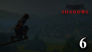 ASSASSINS CREED SHADOWS Playthrough Gameplay Part 6 - (FULL GAME) - Twisted Tree - NO COMMENTARY