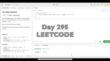 Day 295: LeetCode Problem 16. 3Sum Closest - Swift