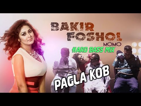 latest-bangla-dj-song-|-bakir-foshol-|-momo-|-pagla-kob-mix-|-bangla-new-dj-song-2019