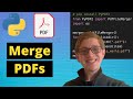 Python Tutorial 39: Merge PDFs