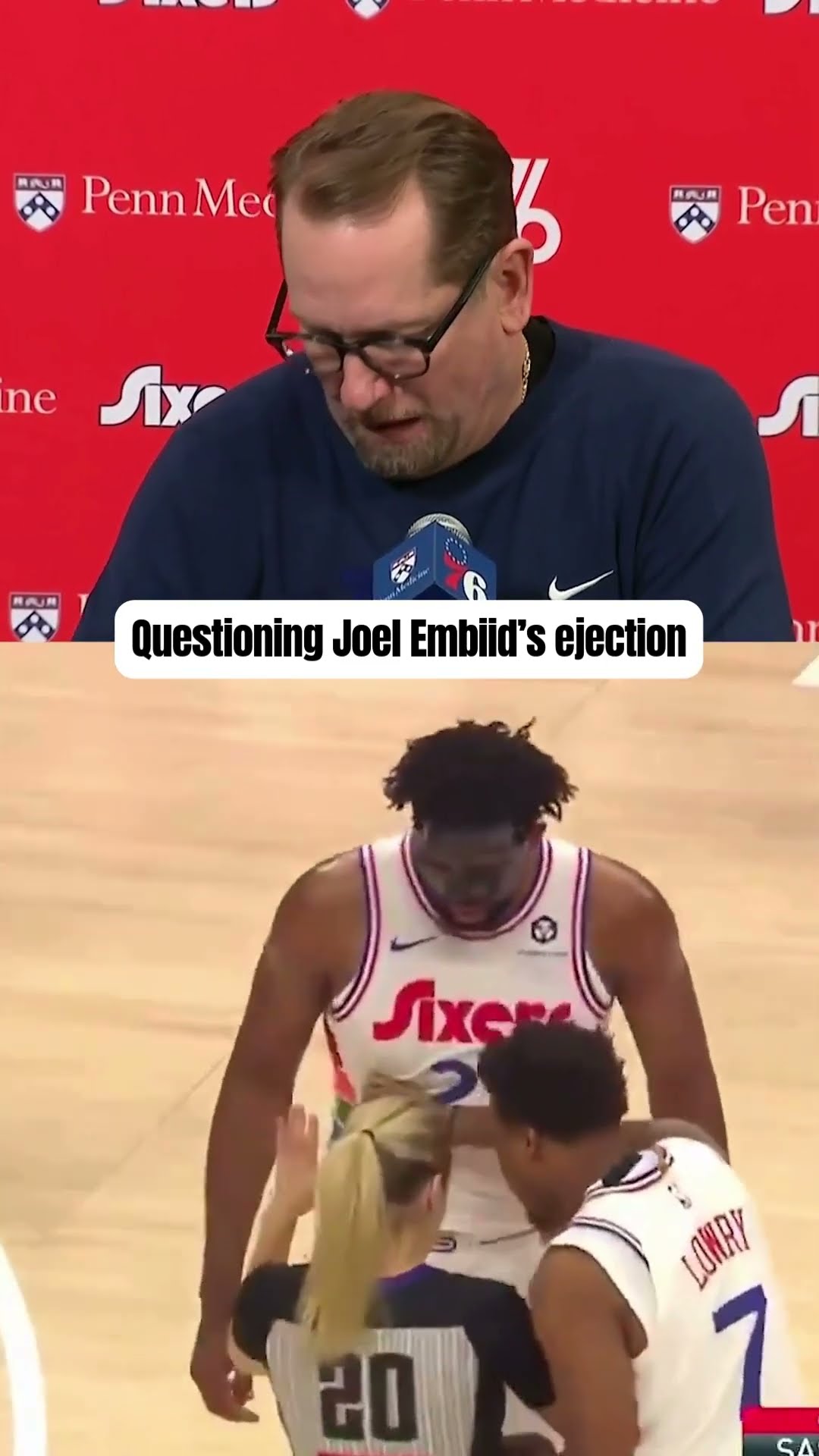 Nick Nurse was unclear on Joel Embiid's ejection ?