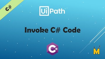 UiPath | Invoke C# Code | How to invoke C# Code in UiPath | C Sharp | Coding in UiPath | Programming