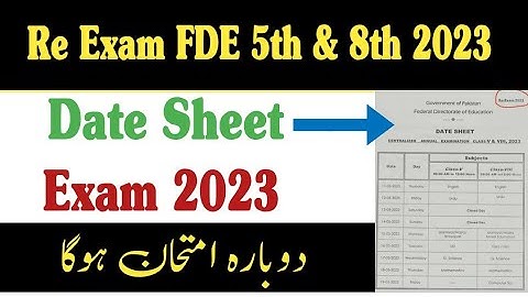 Re Exam 2023 - 8th board exam 2023 - 5th board exam 2023 - fazal academy -class 8th date sheet 2023