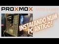 Tutorial - Instalando o Proxmox num PC velho - Criando um lab de virtualização em casa #proxmox
