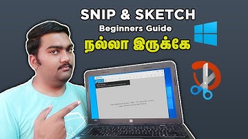 How to Use Snip & Sketch in Tamil windows 10 | Begginers Guide