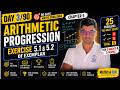 Day 3/90 🚀 Arithmetic Progression Exemplar Questions | Exercise 5.1 & 5.2 💯