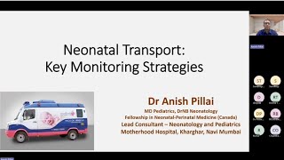Neonatal Transport - Safety and Monitoring I Dr. Anish Pillai 