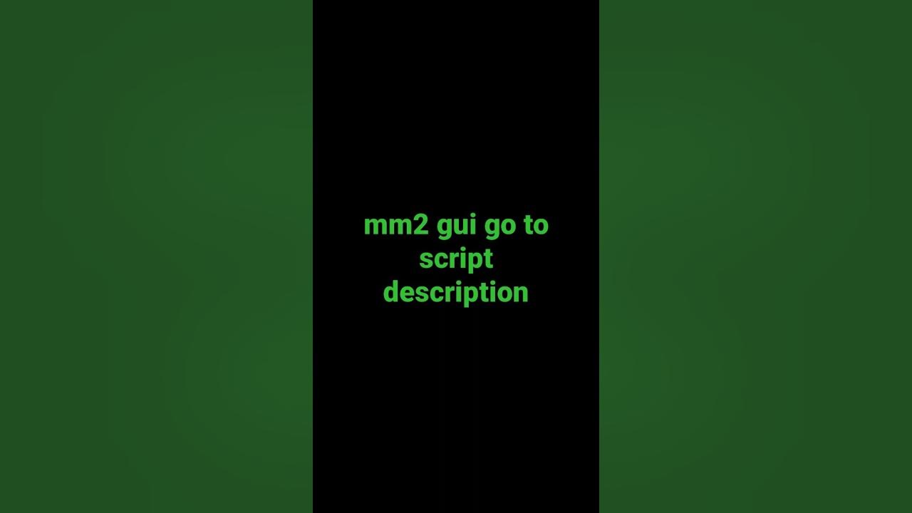 Mm2 gui script youtube