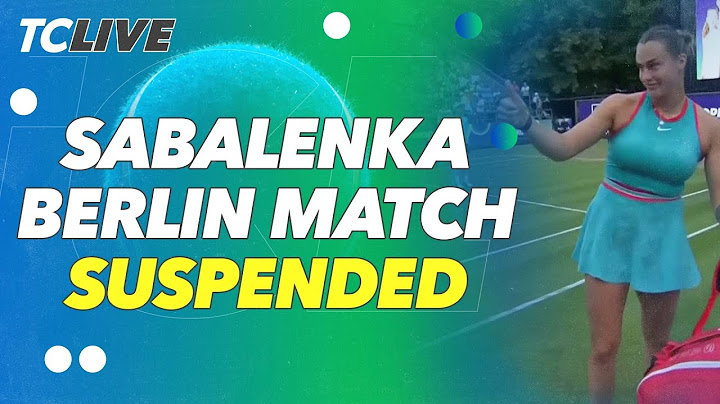 Aryna Sabalenka's Berlin Match Postponement Sparks Controvery | TC Live