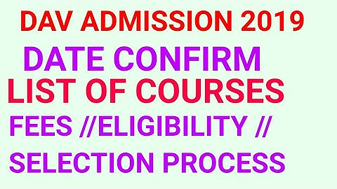 DAV ADMISSION 2019!! DAV CET 2019