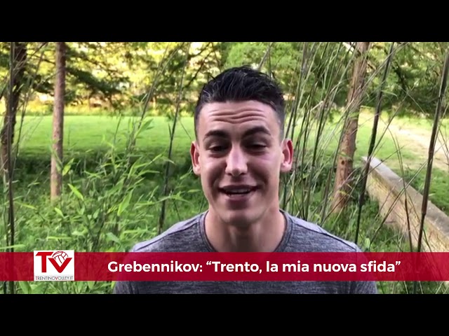 Le prime parole da giocatore trentino di Jenia Grebennikov