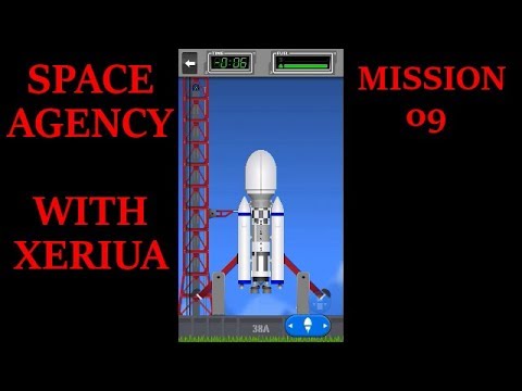 Space Agency Mission 09 Gold Walkthrough - New Station Module (Gold Award Let's Play By Xeriua)