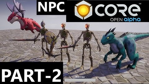 Adding NPC in Core Tutorial Part-2 || Using custom weapons