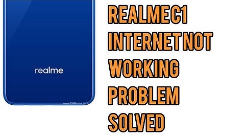 Oppo A1K and Realme C1 Internet Not Working Problem Solved
