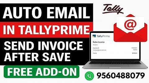 Auto Email in TallyPrime | Send Invoice After Save | Free Add-on @tallywalahai 
