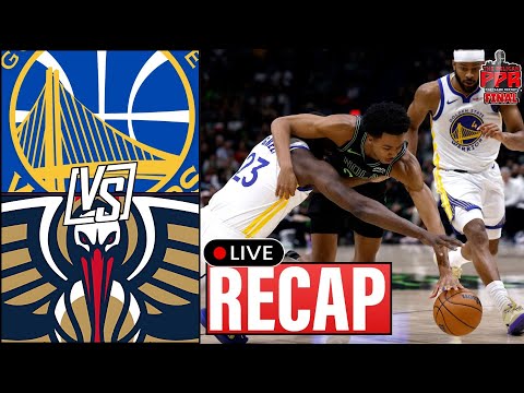 PPR FINAL: Pelicans Routed by Warriors 124-106