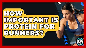 How Important Is Protein For Runners? - Running Beyond Limits