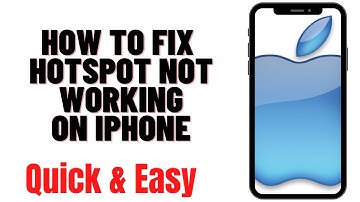 HOW TO FIX HOTSPOT NOT WORKING ON IPHONE