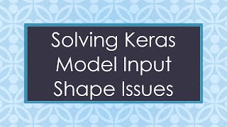 Celebrity Solving Keras Model Input Shape Issues Wealth