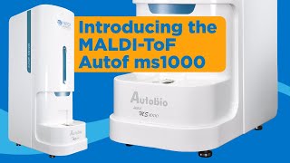 Introducing the MALDI-ToF Autof ms1000 for rapid identification of bacteria and fungi