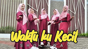 WAKTU KU KECIL (SOLAWAT) COVER QASIDAH UMMAHAT OFFICIAL