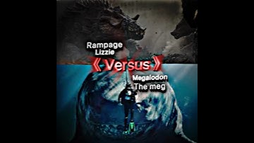 Lizzie vs Megalodon | rampage vs the meg | #rampage #edit #themeg #debate#whosthestrongest