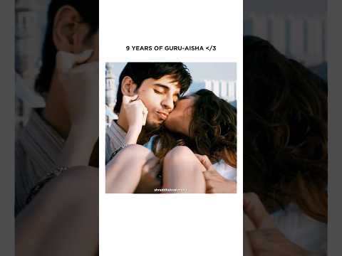 Ek Villain Guru Aisha Sidharth Malhotra Shraddha Kapoor 9 Years Of Ek Villain