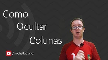 Como Ocultar Colunas no Excel - [ OCULTAR COLUNAS ]