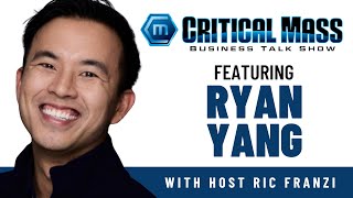 Building Value in the Construction Industry | Ryan Yang | Critical Mass Business Talk Show