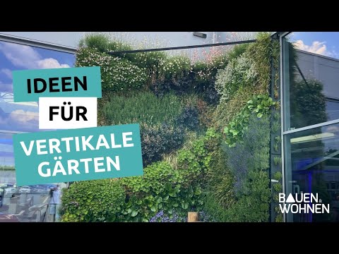 Gartengestaltung Vertikale Gärten I BAUEN & WOHNEN YouTube