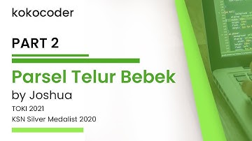 Algo Series #14 - Bahas Soal TLX Pemrograman Kompetitif 5A - Parsel Telur Bebek (C++) | OSN - Part 2