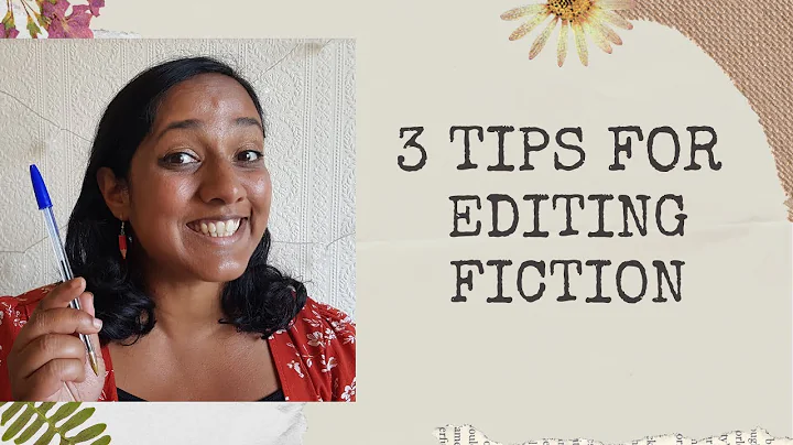 3 Tips for Editing Fiction