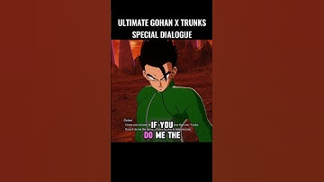 Ultimate Gohan X Trunks Special Dialogue Lol 🥶 #crashout #ultimategohan #sparkingzero #dragonballz
